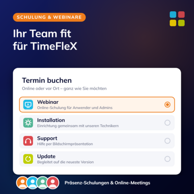TimeFleX Schulungen und Webinare – Termin buchen für Webinar, Installation, Support oder Update